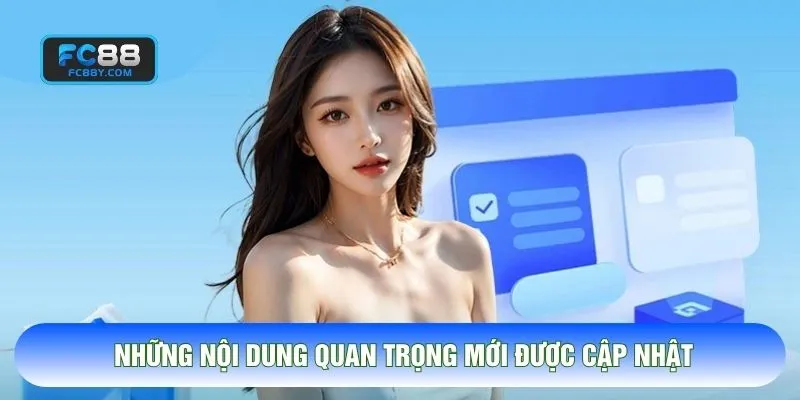 Những nội dung quan trọng mới được cập nhật