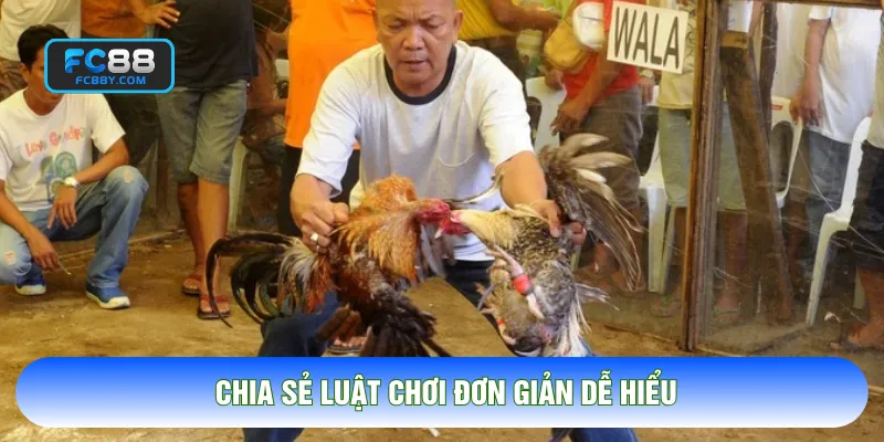 Chia sẻ luật chơi đơn giản dễ hiểu
