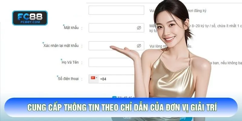 Cung cấp thông tin theo chỉ dẫn của đơn vị giải trí